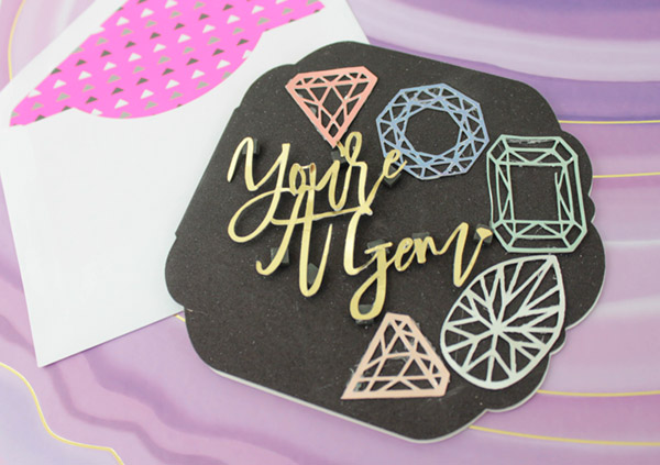 DIY You're A Gem Card - B. Lovely Events