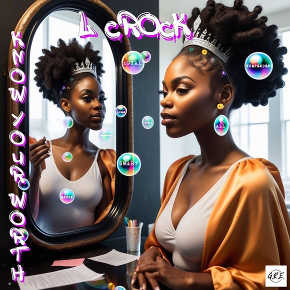 L Crock’s “Know Your Worth” Shines a Spotlight on Inner Strength