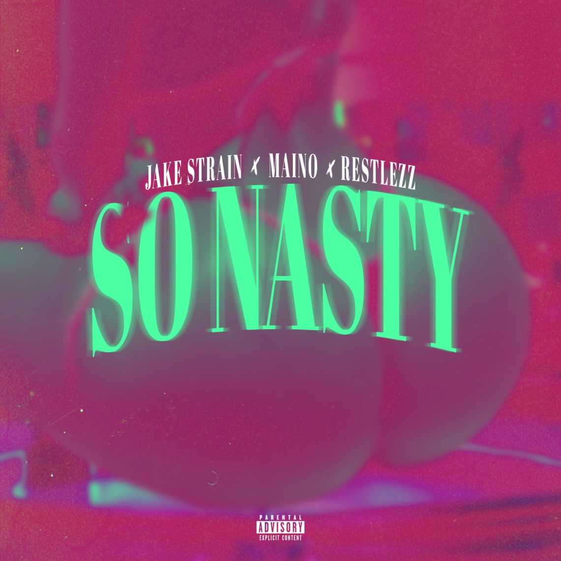 Restlezz and Jake Strain New Single Nasty (Remix) Feat Maino