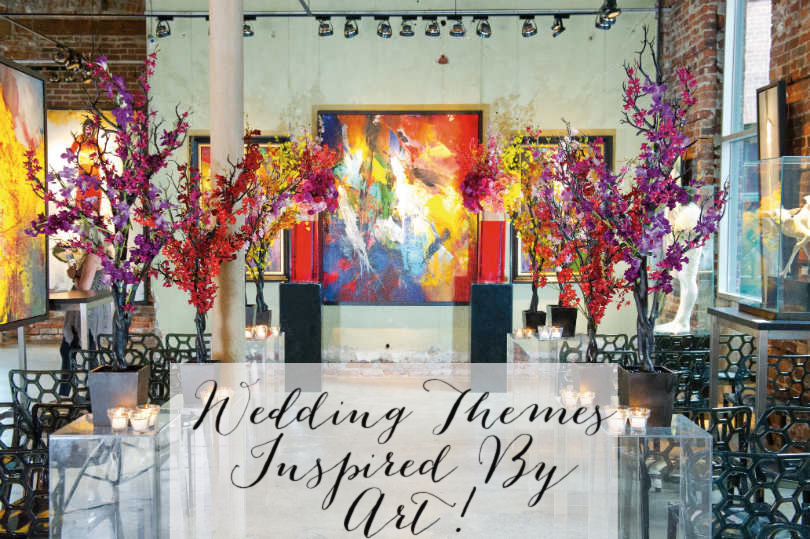 Wedding Themes Inspired By Art! - B. Lovely Events